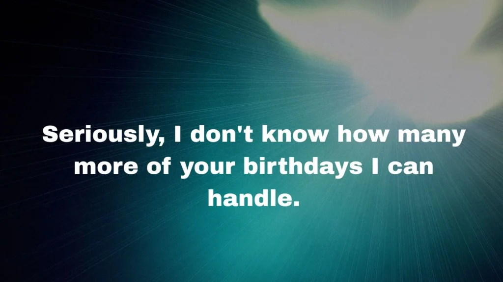 Sarcastic Funny Birthday Card Messages