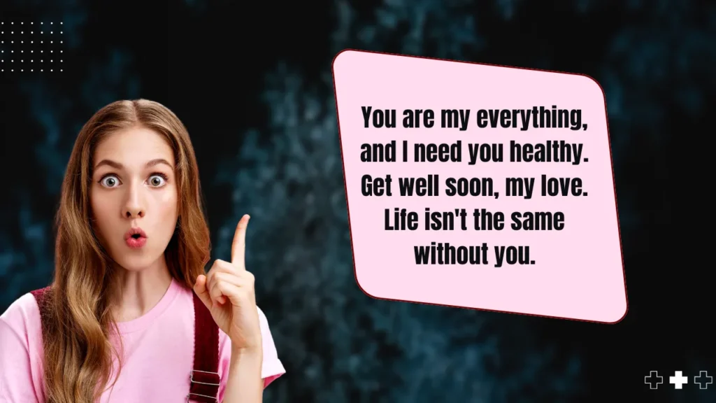 200+ Romantic Get Well Soon Messages: Sweet, Caring & Comforting Texts for a Loved One