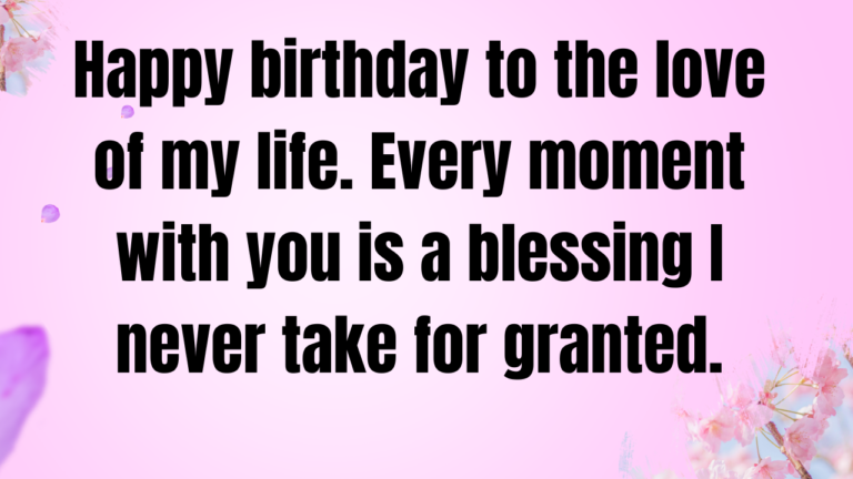 150+ Beautiful Birthday Wishes to Make Your Partner Feel Loved