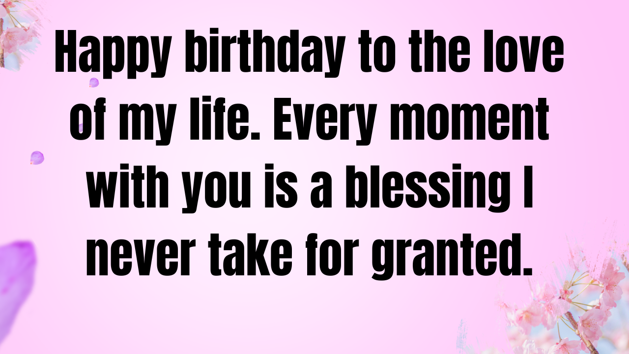 150+ Beautiful Birthday Wishes to Make Your Partner Feel Loved
