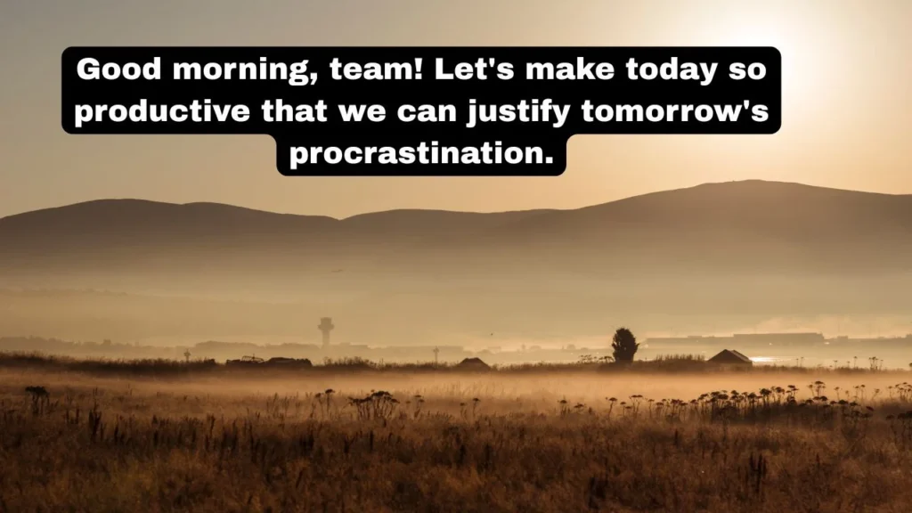 Funny Good Morning Messages for Coworkers