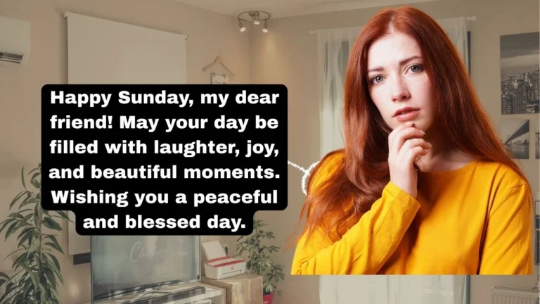 150+ Happy Sunday Messages and Wishes for a Peaceful Day