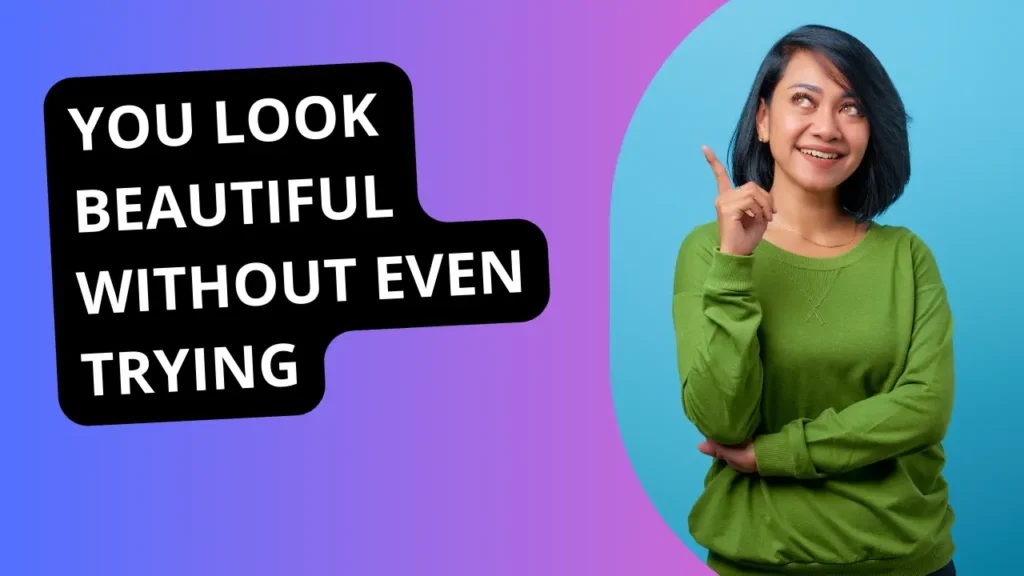 Words to Compliment a Girl on Her Looks