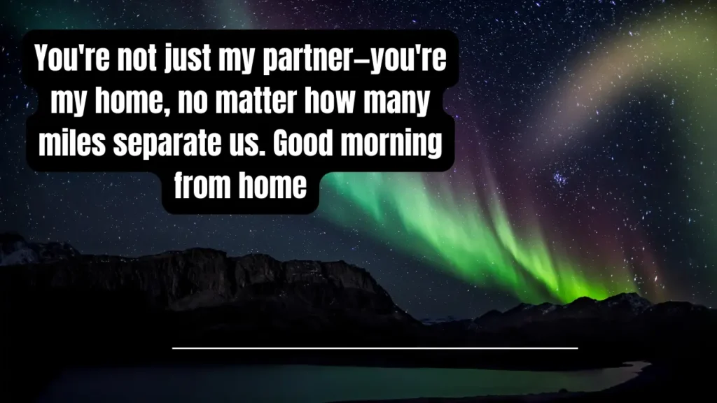 Creative Long-Distance Good Morning Messages That Stand Out