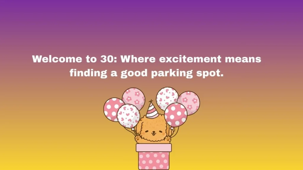 Short Funny 30th Birthday Quotes