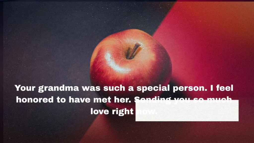 Condolence Messages for a Friend Who Lost Their Grandmother