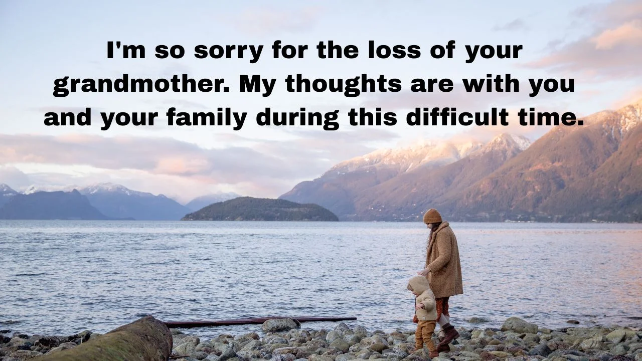 45+ Heartfelt Condolence Messages for Loss of Grandmother: Offering Comfort and Support