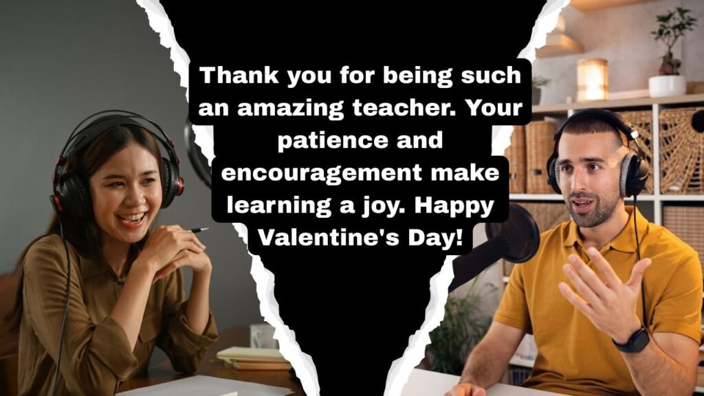 Sweet and Heartwarming Valentine's Day Messages for Teachers
