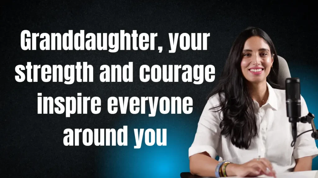 Inspirational Words of Encouragement for Granddaughter
