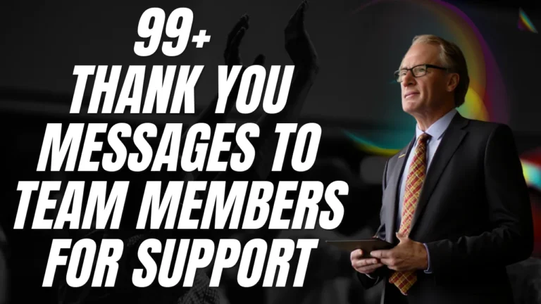 99+ Thank You Messages To Team Members For Support