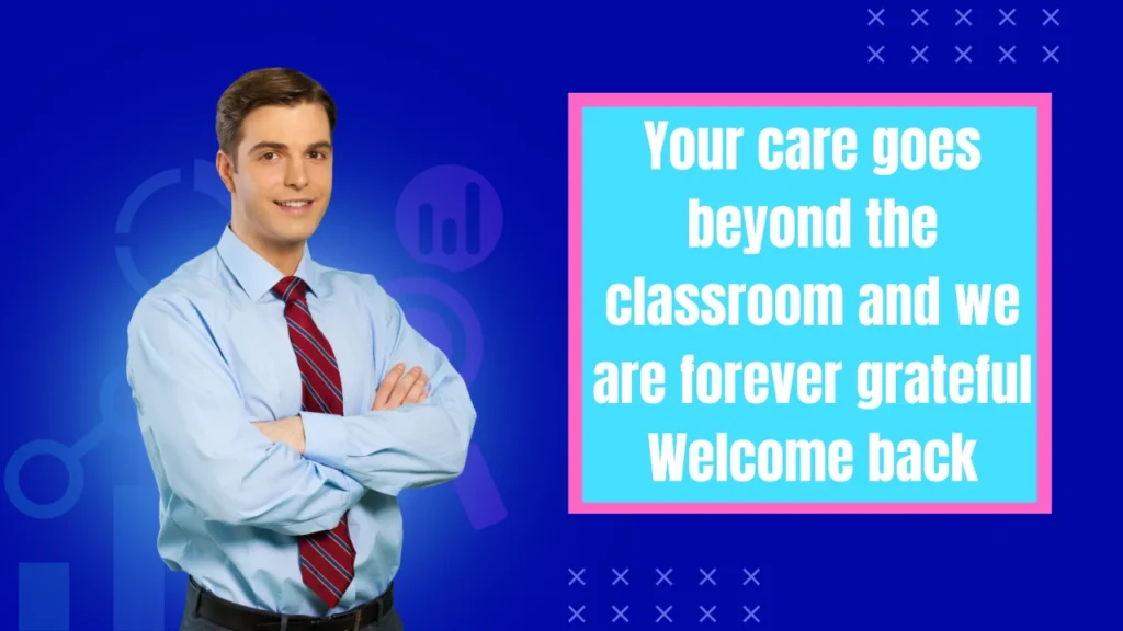 Heartfelt Welcome Back Messages for Teachers
