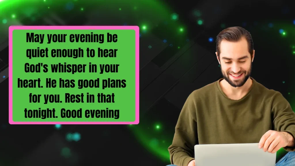 Good Evening Blessing Messages for Family & Loved Ones
