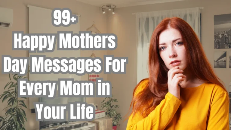 99+ Happy Mothers Day Messages For Every Mom in Your Life