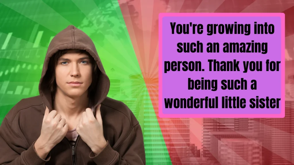 Simple Appreciation Messages for Your Sister