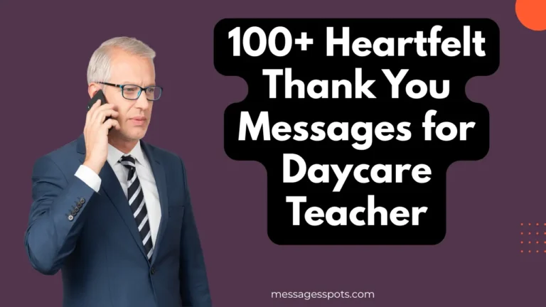 100+ Heartfelt Thank You Messages for Daycare Teacher