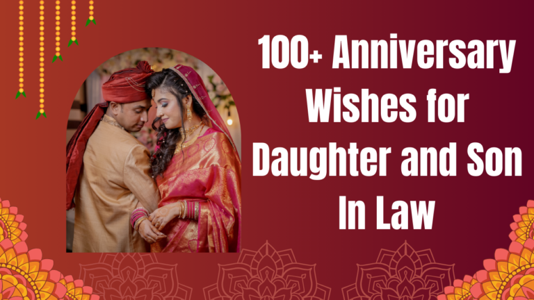 100+ Anniversary Wishes for Daughter and Son In Law