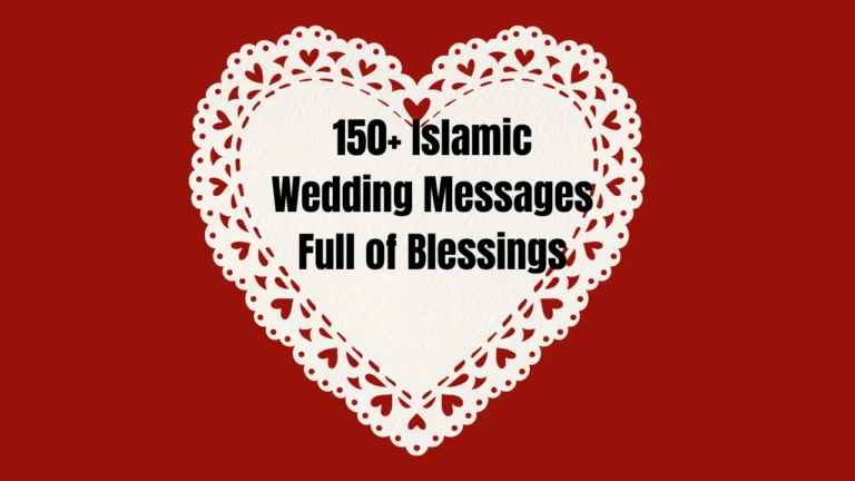 150+ Islamic Wedding Messages Full of Blessings