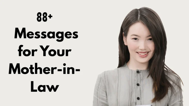 88+ Messages for Your Mother-in-Law: Heartfelt Notes She'll Treasure Forever