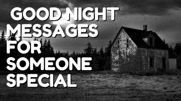 150+ Good Night Messages For Someone Special to End Their Day Perfectly