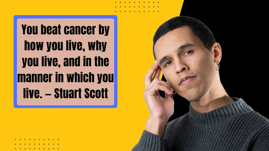 Inspirational Quotes for Cancer Survivors About Strength