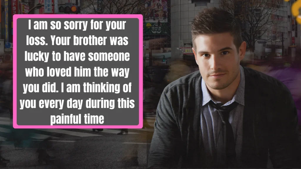 Sympathy Messages for Sudden and Unexpected Loss of Brother