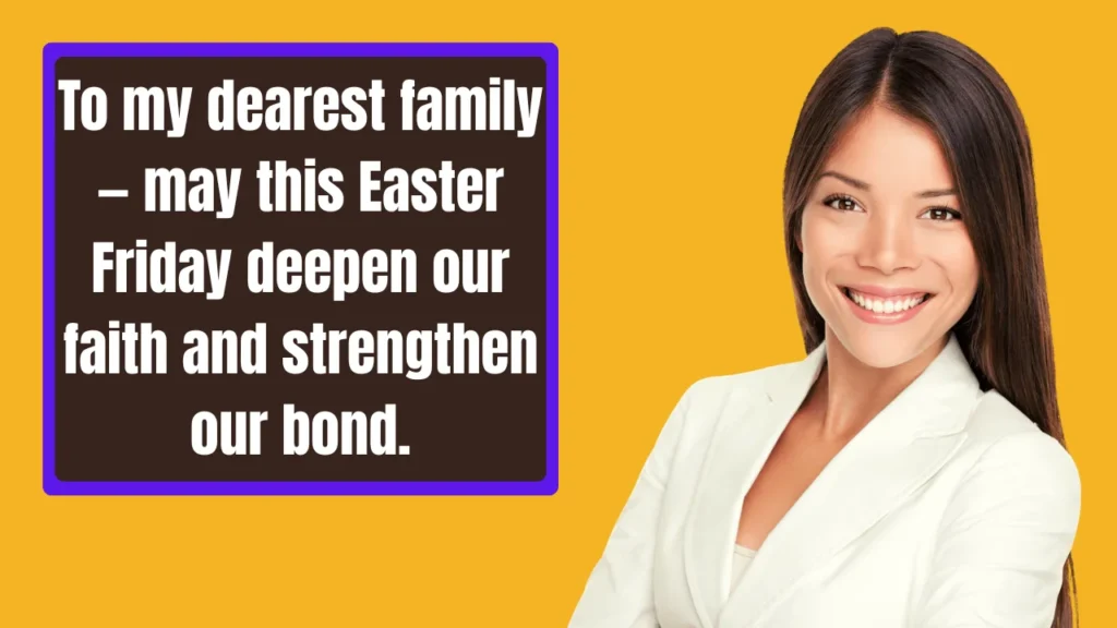 130+ Best Easter Friday Messages for Family and Friends