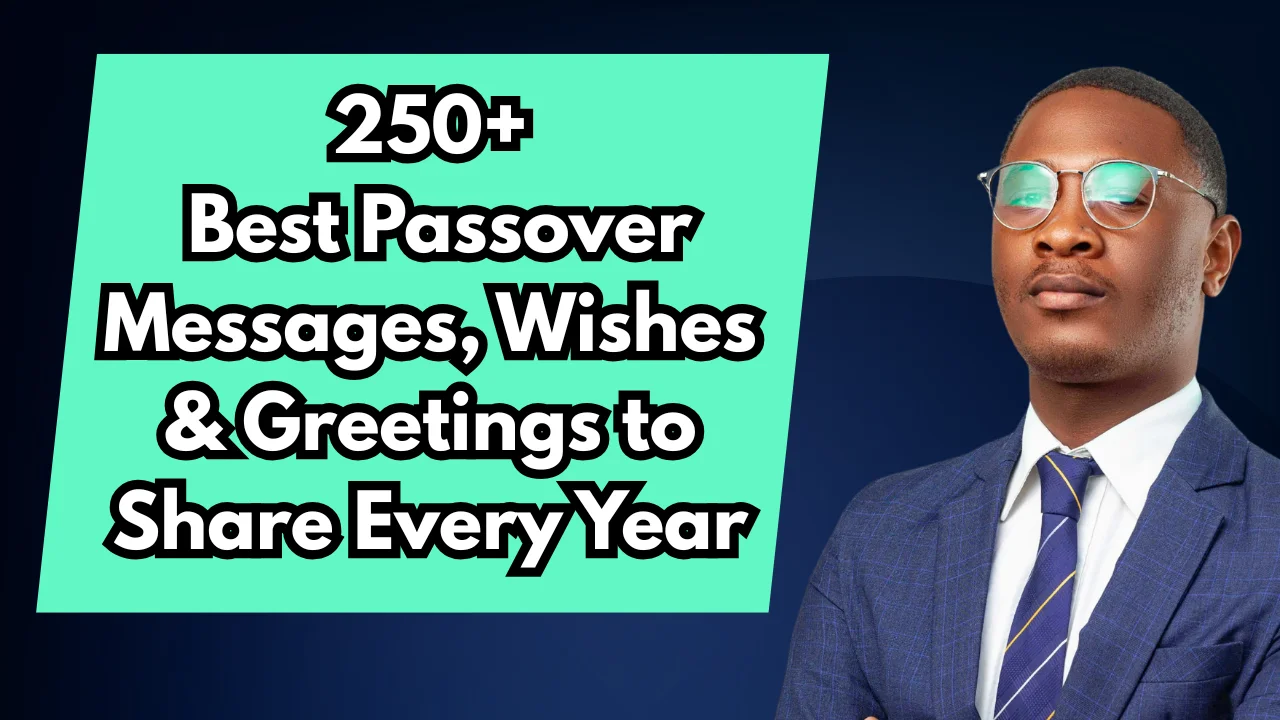 250+ Best Passover Messages, Wishes & Greetings to Share Every Year