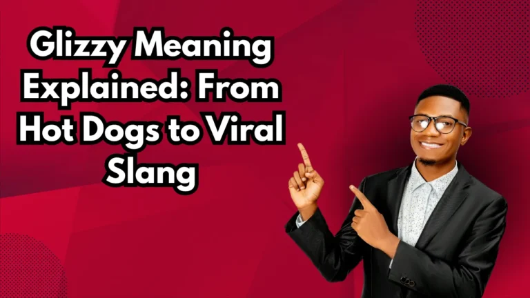 Glizzy Meaning Explained: From Hot Dogs to Viral Slang