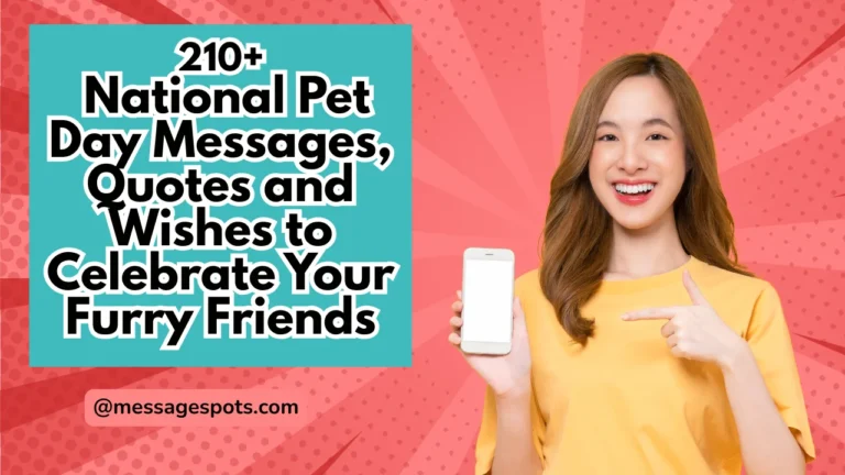 210+ National Pet Day Messages, Quotes and Wishes to Celebrate Your Furry Friends
